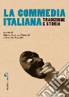 La commedia italiana: Tradizione e storia. E-book. Formato PDF ebook