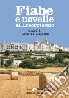 Fiabe e novelle di Locorotondo. E-book. Formato EPUB ebook di Leonardo Angelini