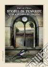 Storie di tenebre nella storia di Puglia. E-book. Formato PDF ebook di Mariano Rizzo