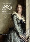 Anna Ximenes: Storia d’amore e di rivoluzione. E-book. Formato PDF ebook