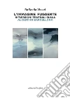 L’immagine fuggente: Riflessioni teatrali sulla “Alcesti di Barcellona”. E-book. Formato PDF ebook di Raffaella Viccei