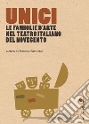 UNICI: Le famiglie nel teatro italiano del Novecento. E-book. Formato PDF ebook