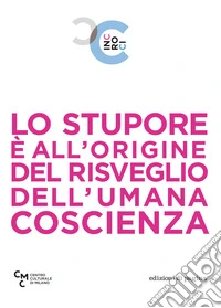 Lo stupore è all'origine del risveglio dell'umana coscienza. E-book. Formato PDF ebook