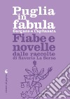 Puglia in fabula. Gargano e Capitanata: Fiabe e novelle dalle raccolte di Saverio La Sorsa. E-book. Formato PDF ebook