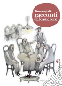 Racconti del Camerone. E-book. Formato PDF ebook di Lino Angiuli