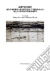 Antigone: Usi e abusi di un mito dal V secolo a.C. alla contemporaneità. E-book. Formato PDF ebook