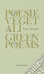 Poesie vegetali / Green Poems. E-book. Formato PDF ebook