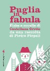 Fiabe e novelle di Castellana Grotte da una raccolta di Pietro Piepoli. E-book. Formato PDF ebook