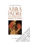 Abbà, Padre: Un commento al «Padre nostro». E-book. Formato PDF ebook