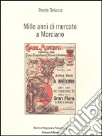 Mille anni di mercato a Morciano. E-book. Formato PDF