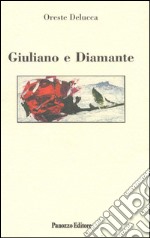 Giuliano e Diamante. E-book. Formato EPUB ebook