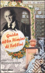 Guida alla Rimini di Fellini. E-book. Formato EPUB ebook