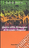 Guida alla Romagna di Secondo Casadei. E-book. Formato EPUB ebook