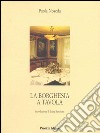 La borghesia a tavola. E-book. Formato EPUB ebook