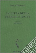 La città della terribile notte. E-book. Formato EPUB ebook