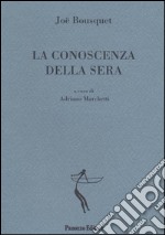 La conoscenza della sera. E-book. Formato EPUB ebook