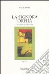 La signora Orpha. E-book. Formato EPUB ebook di Marie Gevers