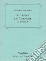 Più bella e più grande di prima. Rimini, da Arturo Clari a Cesare Bianchini…. E-book. Formato EPUB ebook