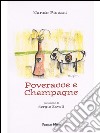 Poveracce e champagne. E-book. Formato EPUB ebook