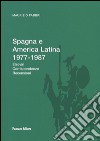 Spagna e America Latina 1977-1987. Elzeviri, corrispondenze, recensioni. E-book. Formato EPUB ebook