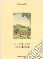 Tutta colpa del barbiere. E-book. Formato EPUB ebook