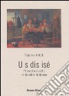 U s dis isé. Proverbi e detti in dialetto riminese. E-book. Formato EPUB ebook