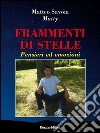 Frammenti di stelle: Pensieri ed emozioni. E-book. Formato PDF ebook