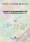 Lezioni di Programmazione Web: con riferimento ai linguaggi HTML, CSS, Javascript e PHP. E-book. Formato EPUB ebook di Marco Avvenuti
