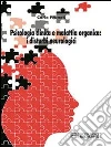 Psicologia clinica e malattia organica: i disturbi neurologici. E-book. Formato Mobipocket ebook di Carlo Pruneti