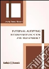 Internal auditing between simplification and transparency. E-book. Formato EPUB ebook di Maria Teresa Bianchi