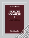 Ricerche semiotiche 1Il tema trascendentale. E-book. Formato EPUB ebook di Francesco Marsciani