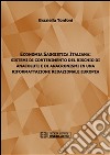 Economia Saggistica Italiana: Sistemi di Contenimento del Rischio di Anacoluti e di Anacronismi in Una Riformattazione Redazionale Europea. E-book. Formato EPUB ebook