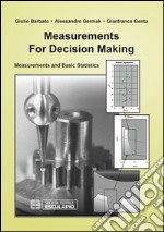 Measurements for decision making. Measurements and basic statistics. E-book. Formato EPUB ebook