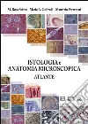 Atlante di Istologia e Anatomia Microscopica. E-book. Formato EPUB ebook