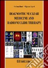 Diagnostic nuclear medicine and radionuclide therapy. E-book. Formato EPUB ebook