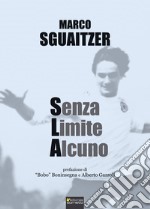 Senza Limite Alcuno. E-book. Formato PDF