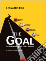 The goal. Le vie dello sport sono infinite. E-book. Formato EPUB ebook