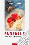 Farfalle. E-book. Formato PDF ebook