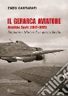 Il gerarca aviatore: Aristide Sarti (1917-1945). Entusiasmi e delusioni di un giovane fascista. E-book. Formato PDF ebook di Enzo Cartapati