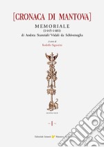 Cronaca di Mantova: Memoriale di Andrea da Schivenoglia (1445-1481). E-book. Formato PDF ebook