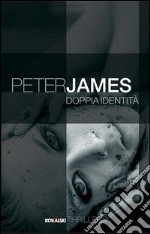 Doppia identità. E-book. Formato EPUB ebook