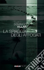 La spiaggia degli affogati. E-book. Formato PDF ebook