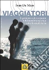 Viaggiatori. E-book. Formato PDF ebook
