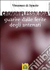 Cronoriflessologia. Guarire dalle ferite degli antenati. E-book. Formato PDF ebook di Vincenzo Di Spazio