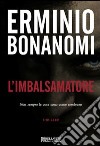 L'imbalsamatore. Non sempre le cose sono come sembrano. E-book. Formato EPUB ebook