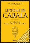 Lezioni di CabalaUn percorso alla scoperta della verità. E-book. Formato EPUB ebook