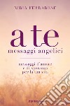 A TeMessaggi Angelici. E-book. Formato EPUB ebook