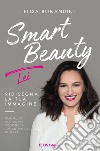 Smart Beauty LeiRidisegna la tua immagine. E-book. Formato EPUB ebook
