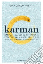 KarmanKarma • La legge di causa e effetto alla luce delle più recenti scoperte scientifiche. E-book. Formato EPUB ebook