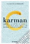 KarmanKarma • La legge di causa e effetto alla luce delle più recenti scoperte scientifiche. E-book. Formato EPUB ebook